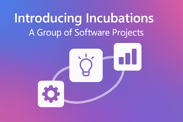 đŖ Incubation Projects
